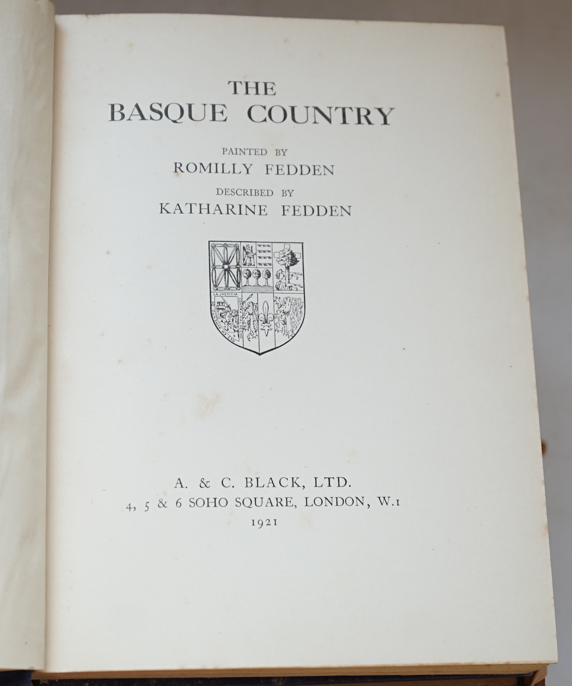 Fedden, Katherine - The Basque Country, illustrated with 24 colour plates by Romilly Fedden, 8vo, blue cloth gilt, with d/j, London, 1921. Note: The illustrations were painted by Arthur Romilly Fedden (1875 - 1939), an E